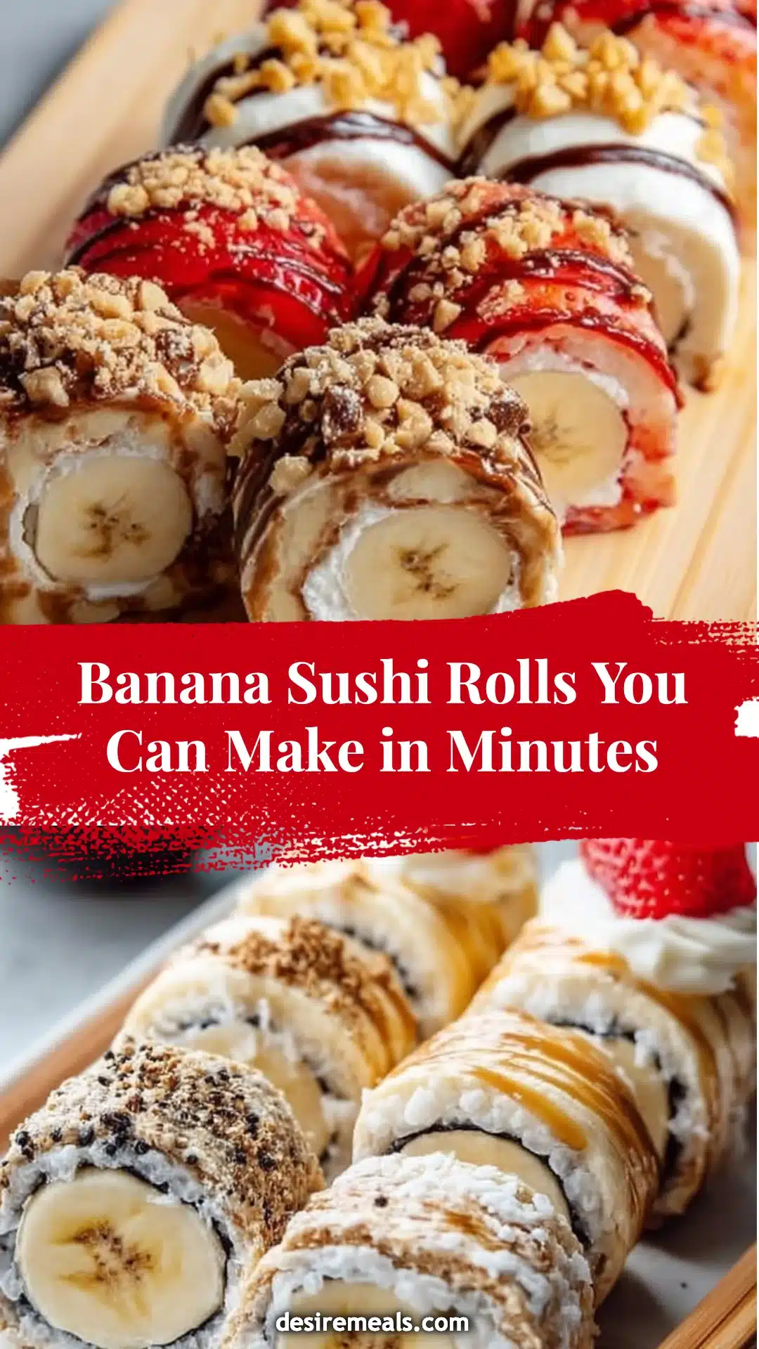 Banana Sushi Rolls You Can Make in Minutes