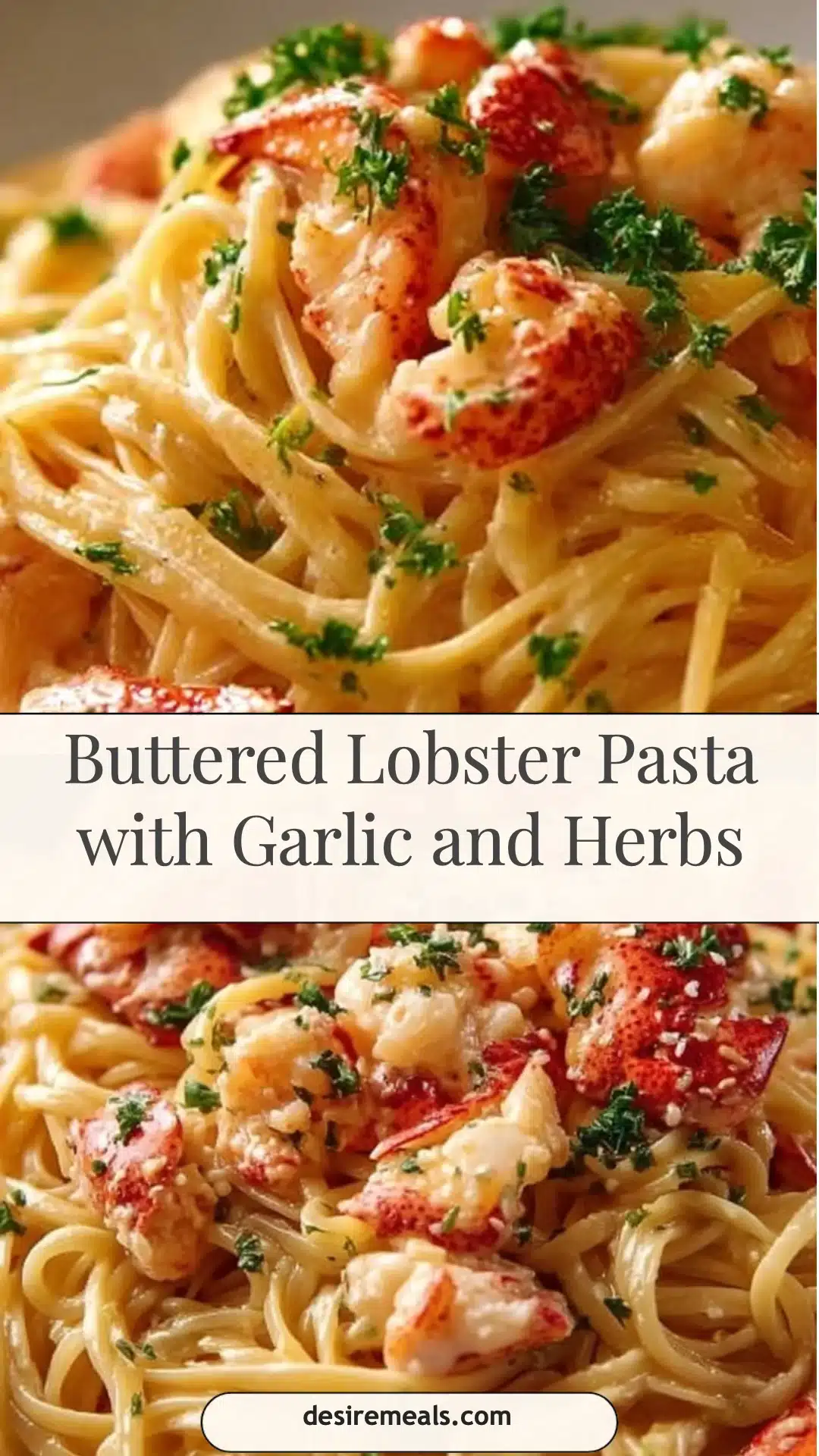 Buttered Lobster Pasta with Garlic and Herbs
