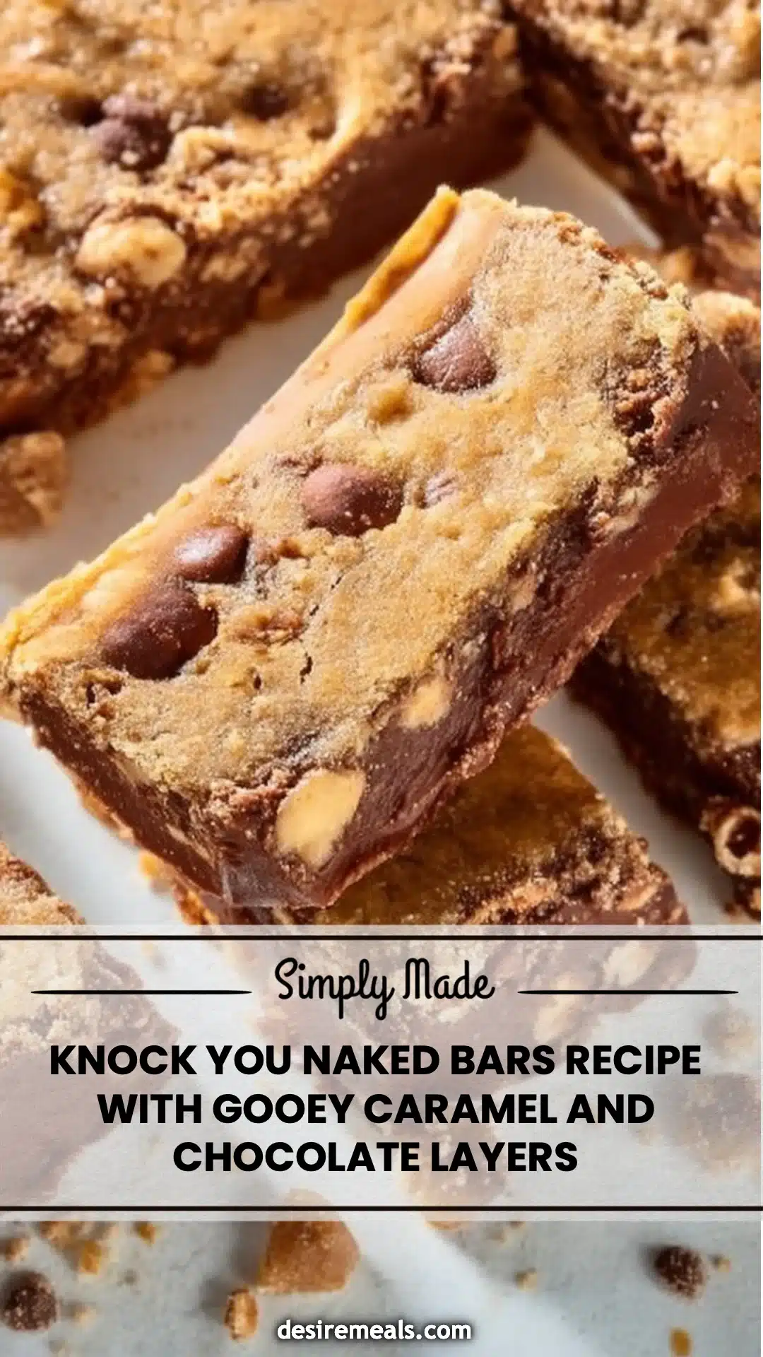 Knock You Naked Bars Recipe with Gooey Caramel and Chocolate Layers
