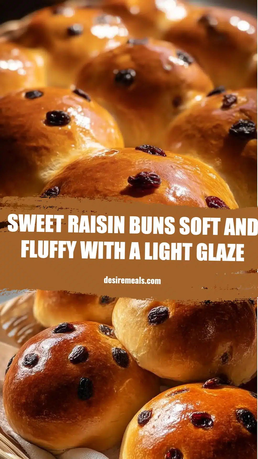 Sweet Raisin Buns Soft and Fluffy with a Light Glaze