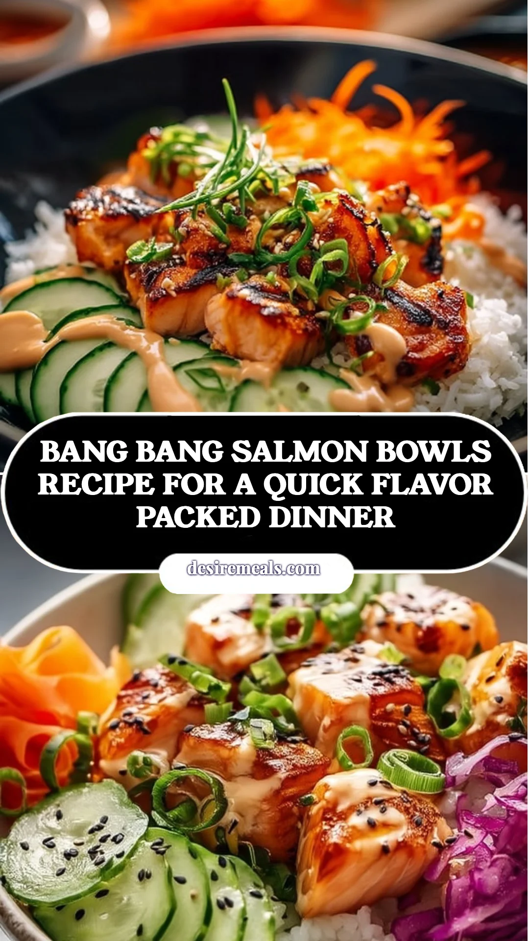 Bang Bang Salmon Bowls Recipe for a Quick Flavor Packed Dinner