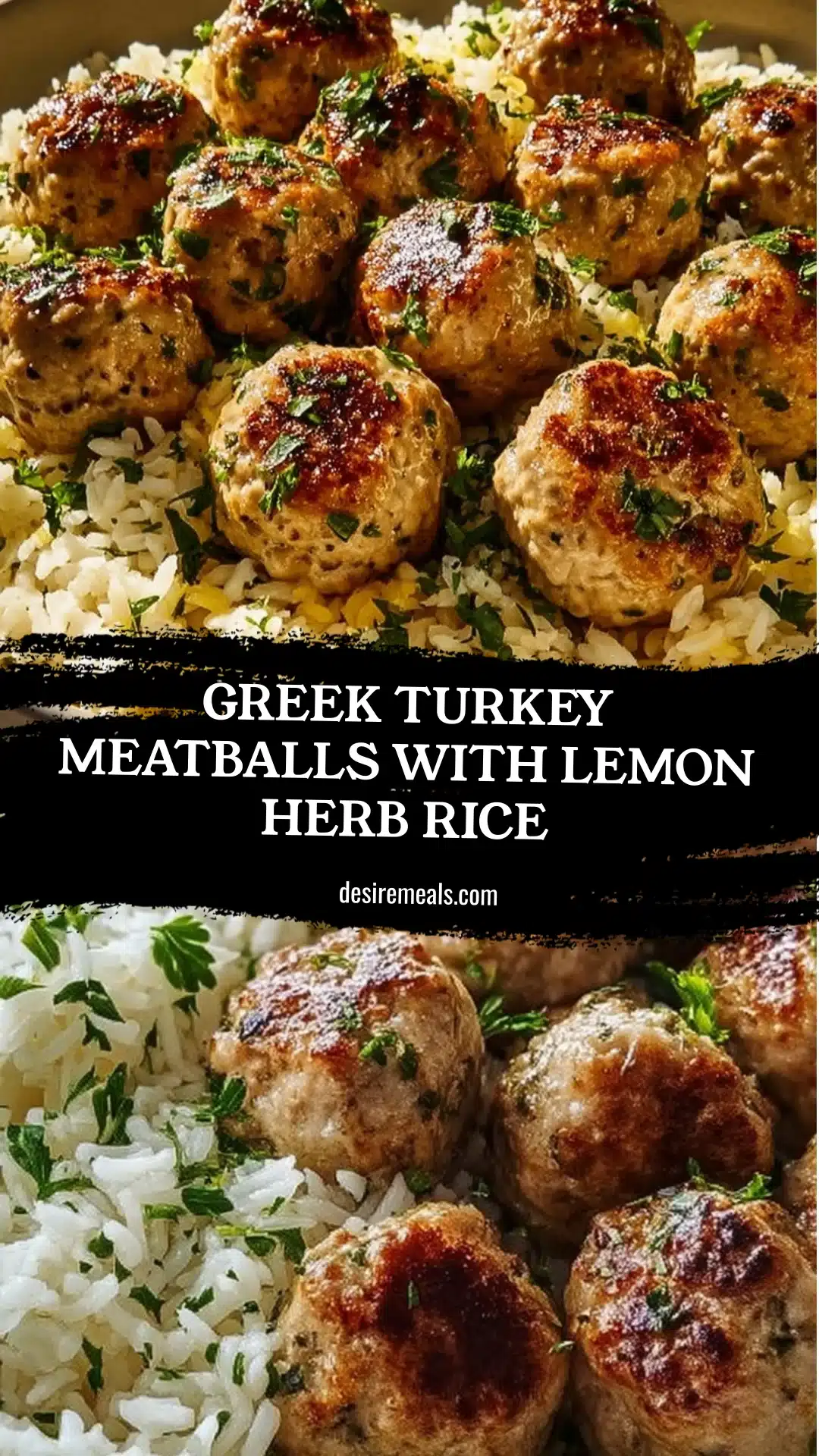 Greek Turkey Meatballs with Lemon Herb Rice