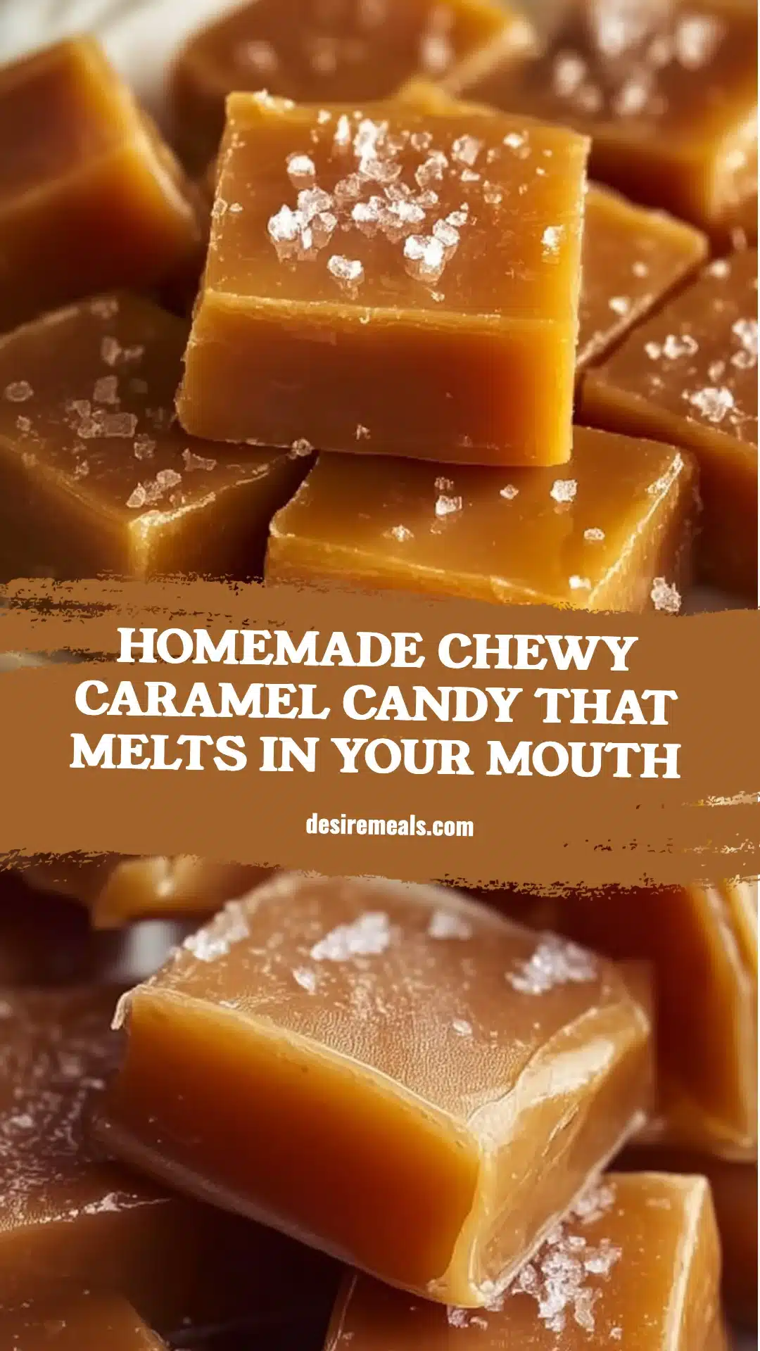 Homemade Chewy Caramel Candy That Melts in Your Mouth