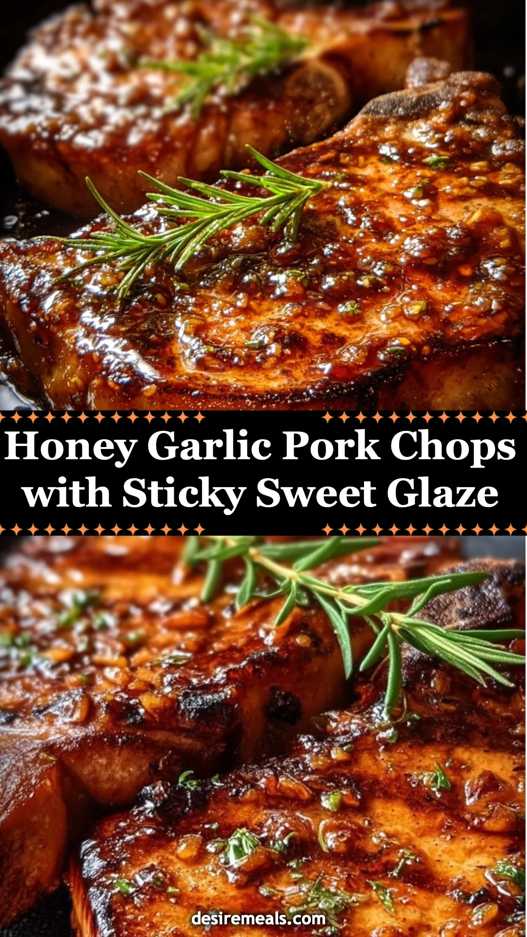 Honey Garlic Pork Chops with Sticky Sweet Glaze