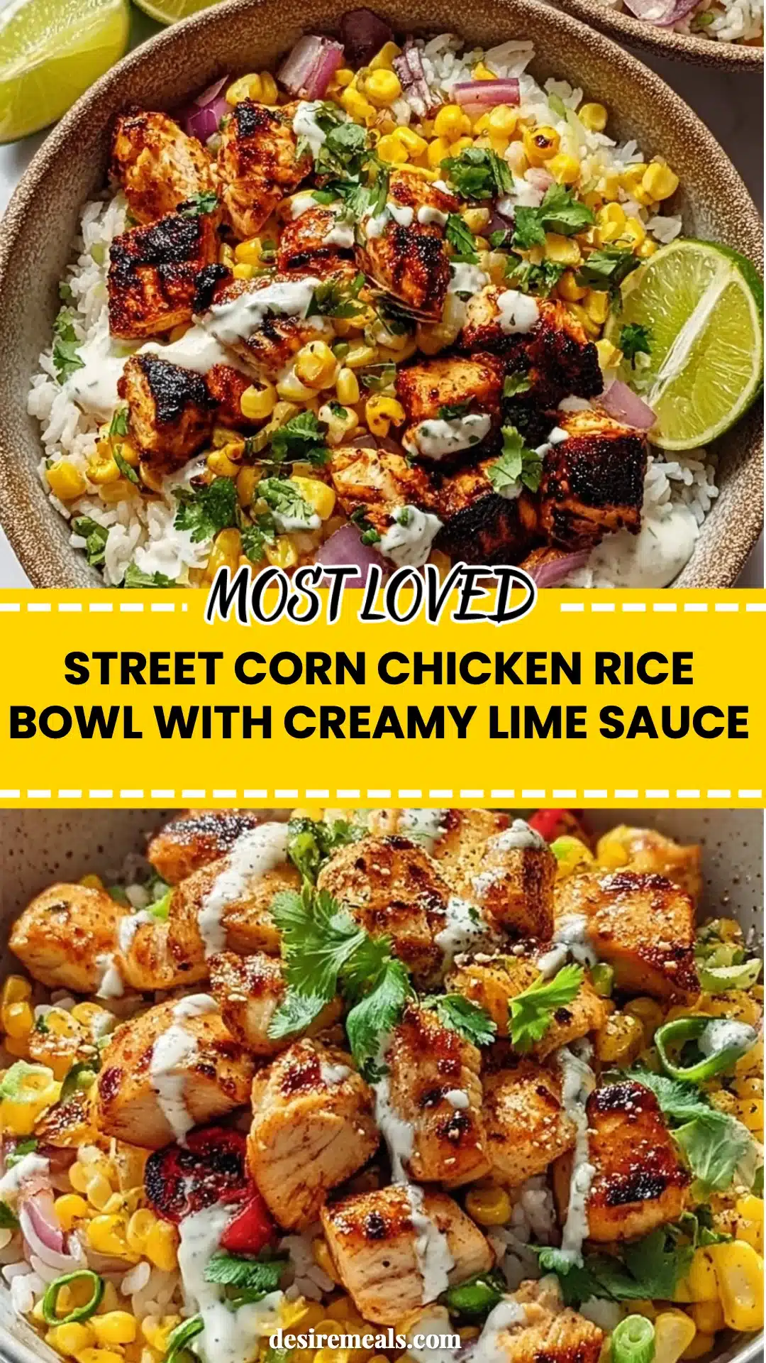 Street Corn Chicken Rice Bowl With Creamy Lime Sauce