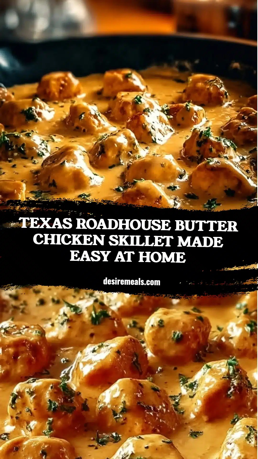 Texas Roadhouse Butter Chicken Skillet Made Easy at Home