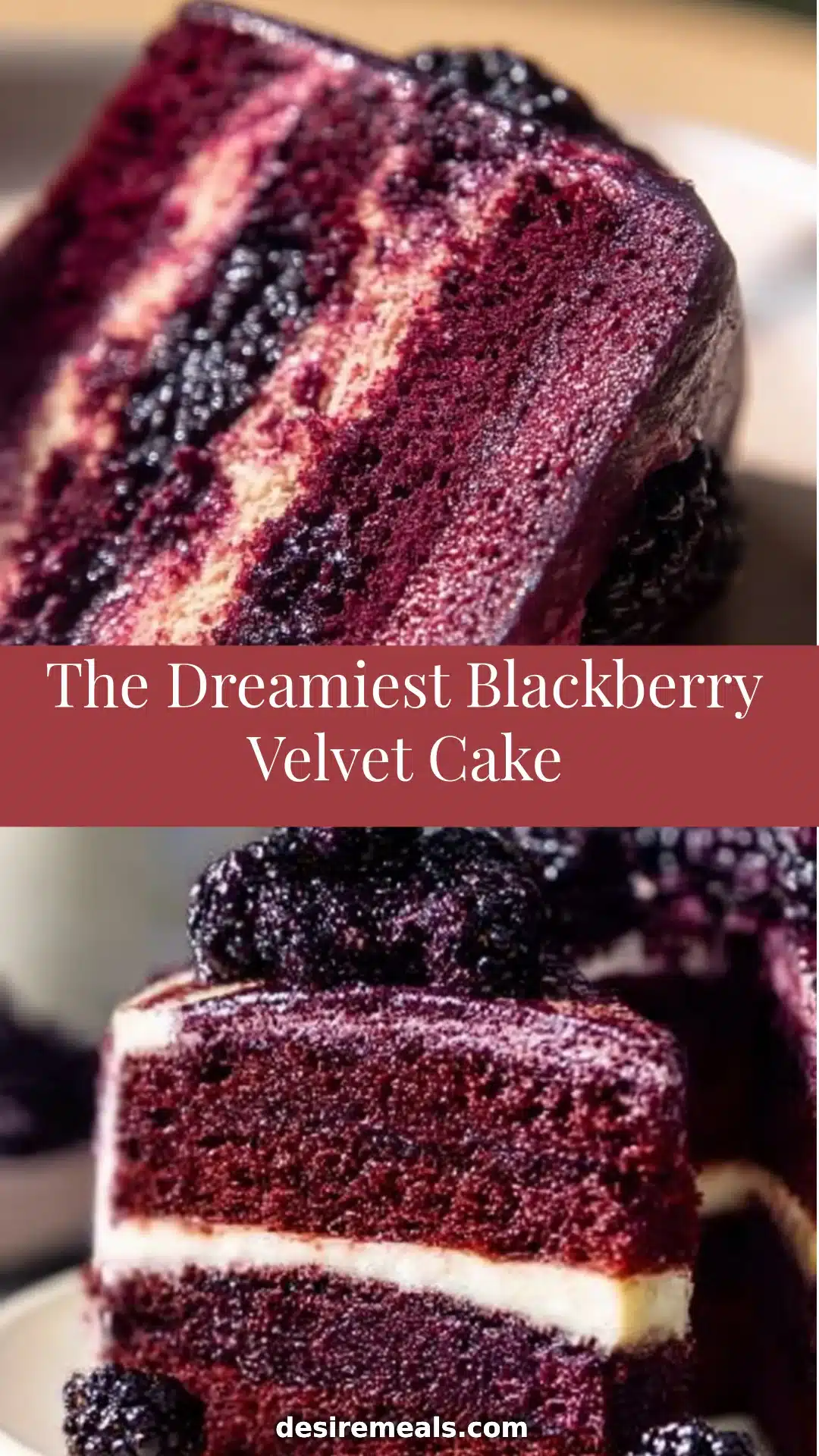 The Dreamiest Blackberry Velvet Cake