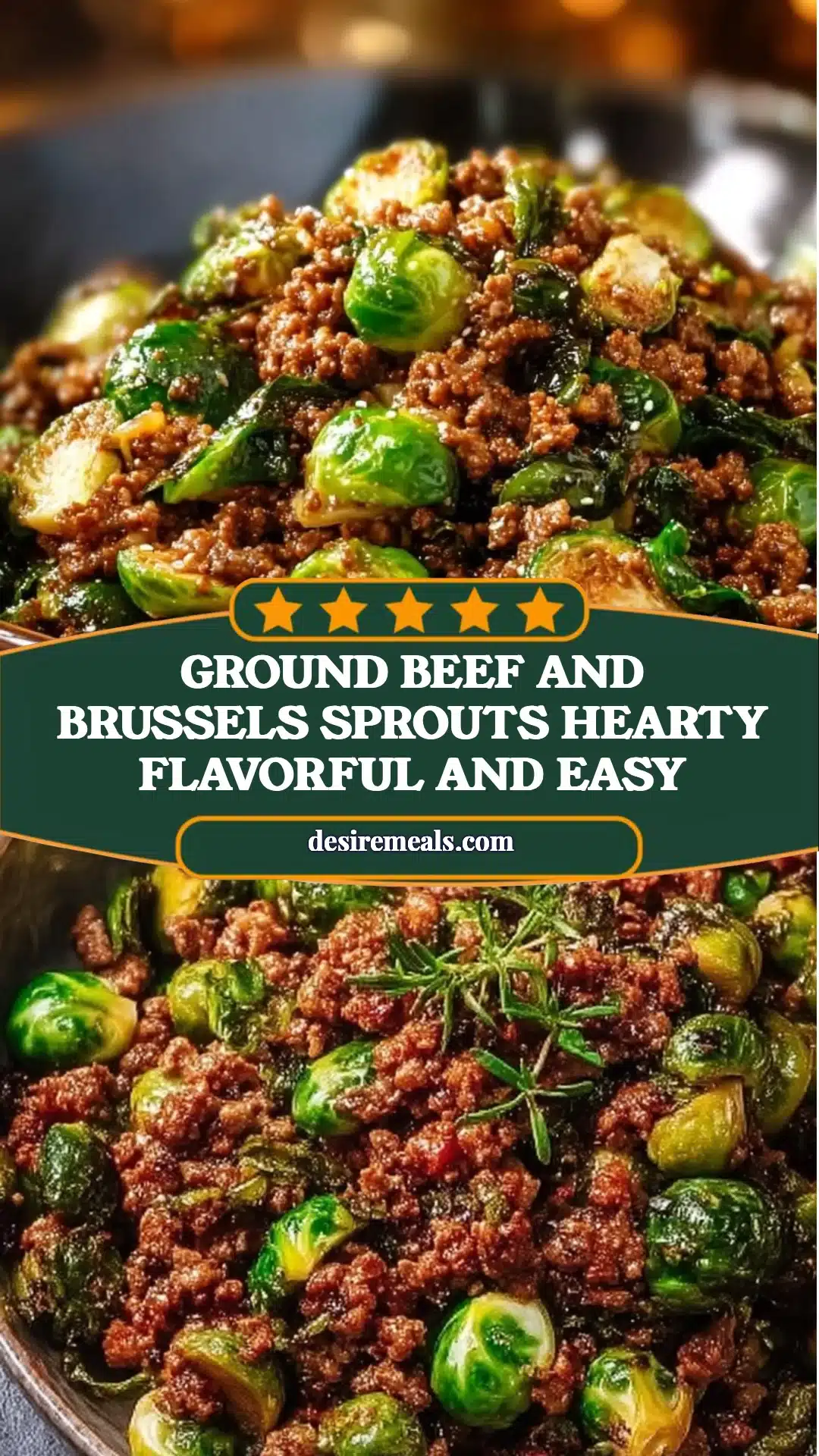 Ground Beef and Brussels Sprouts Hearty Flavorful and Easy