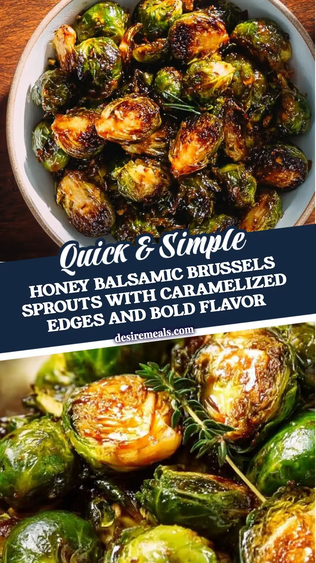 Honey Balsamic Brussels Sprouts with Caramelized Edges and Bold Flavor