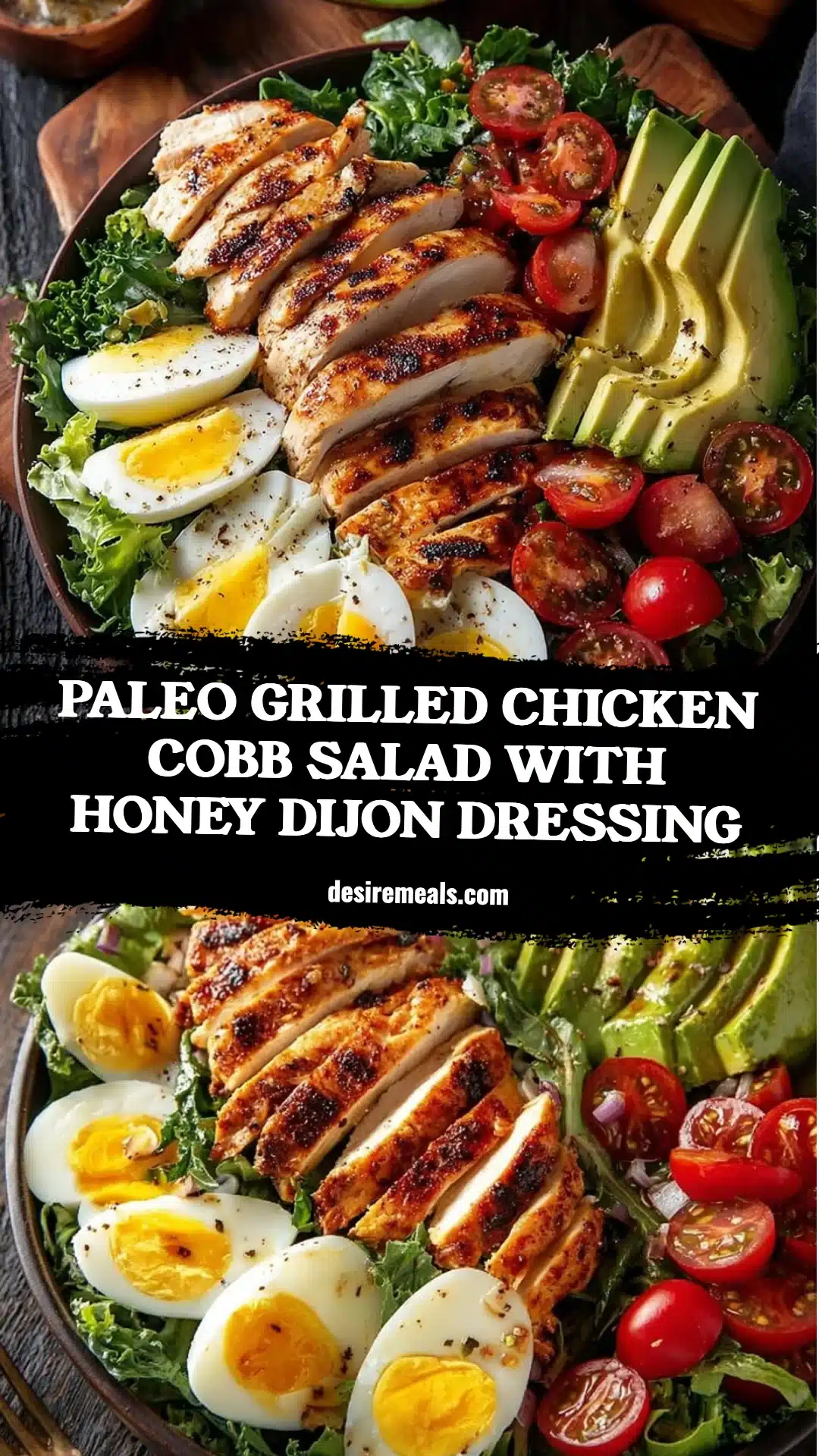 Paleo Grilled Chicken Cobb Salad with Honey Dijon Dressing