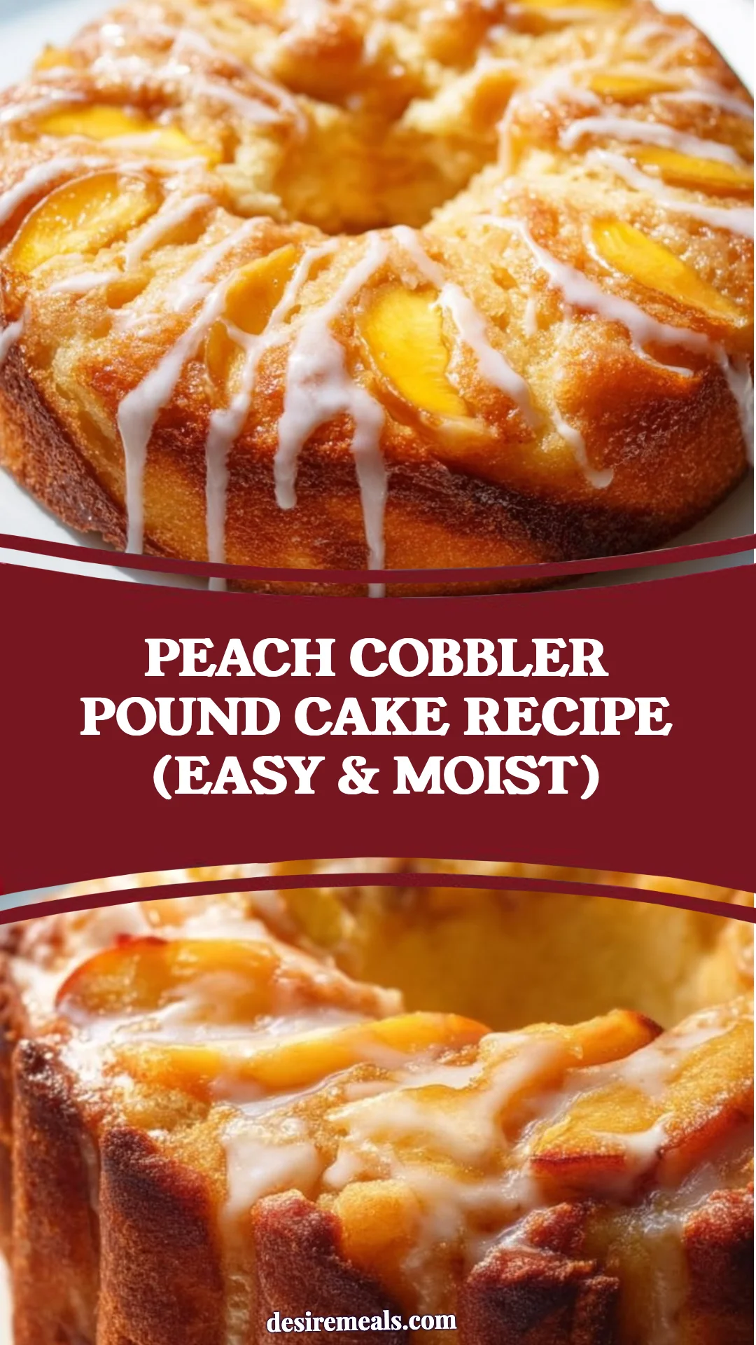 Peach Cobbler Pound Cake Recipe (Easy & Moist)