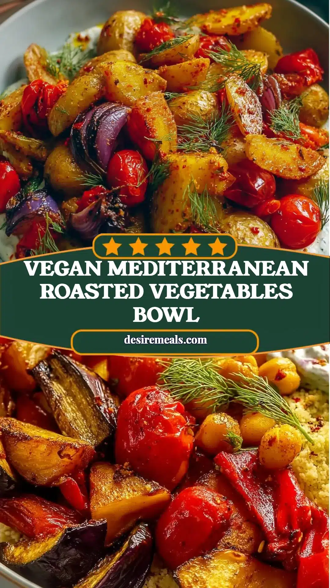 Vegan Mediterranean Roasted Vegetables Bowl