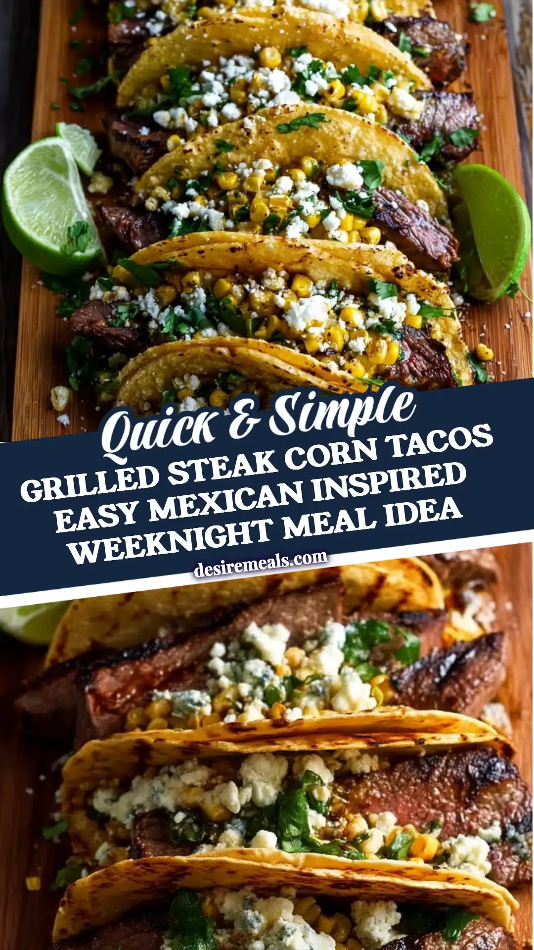 Grilled Steak Corn Tacos Easy Mexican Inspired Weeknight Meal Idea